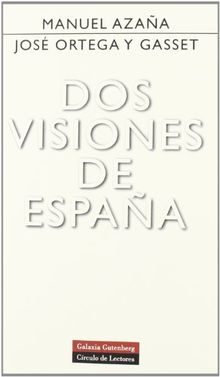 Dos visiones de España (Ensayo)