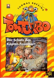Tom Turbo, Ratekrimis, Der Schatz des Käpten Feuerbart