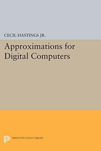 Approximations for Digital Computers (Princeton Legacy Library)