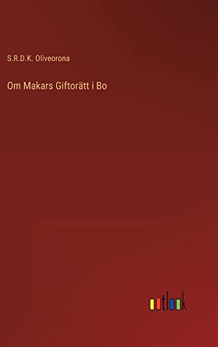 Om Makars Giftorätt i Bo