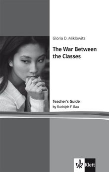 The War Between the Classes: Teacher's Guide. Englische Lektüre für das 5. Lernjahr