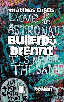 Bullerbü brennt: Roman
