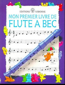 MON PREMIER LIVRE DE FLUTE A BEC