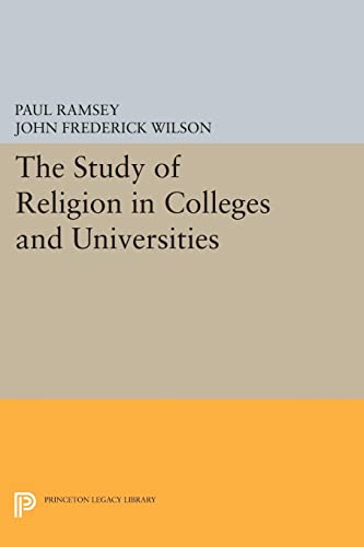The Study of Religion in Colleges and Universities (Princeton Legacy Library)