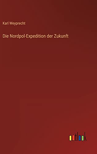 Die Nordpol-Expedition der Zukunft