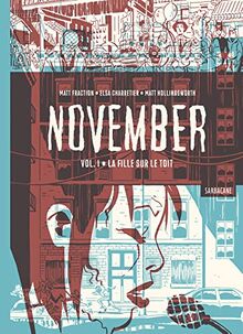 November. Vol. 1. La fille sur le toit