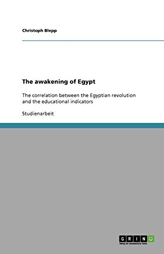 The awakening of Egypt: The correlation between the Egyptian revolution and the educational indicators