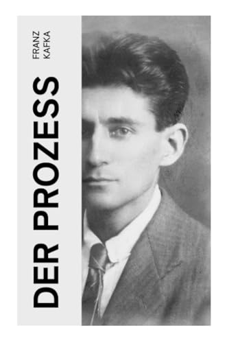 Der Prozess: Klassiker der Weltliteratur
