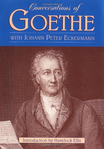 Conversations Of Goethe