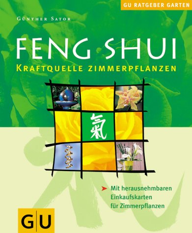 Feng Shui Zimmerpflanzen (GU Ratgeber Garten) von Gnther Sator -  Taschenbuch