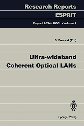 Ultra-wideband Coherent Optical LANs (Research Reports Esprit, 1, Band 1)