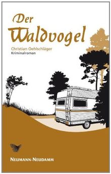 Der Waldvogel: Kriminalroman