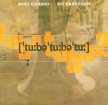 Tubatuba2 von Michel Godard | CD | Zustand sehr gut