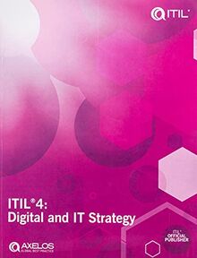 Itil 4: Digital and It Strategy (Itil 4 Strategic Leader)