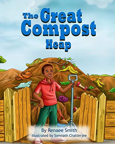 Renaee Smith The Great Compost Heap