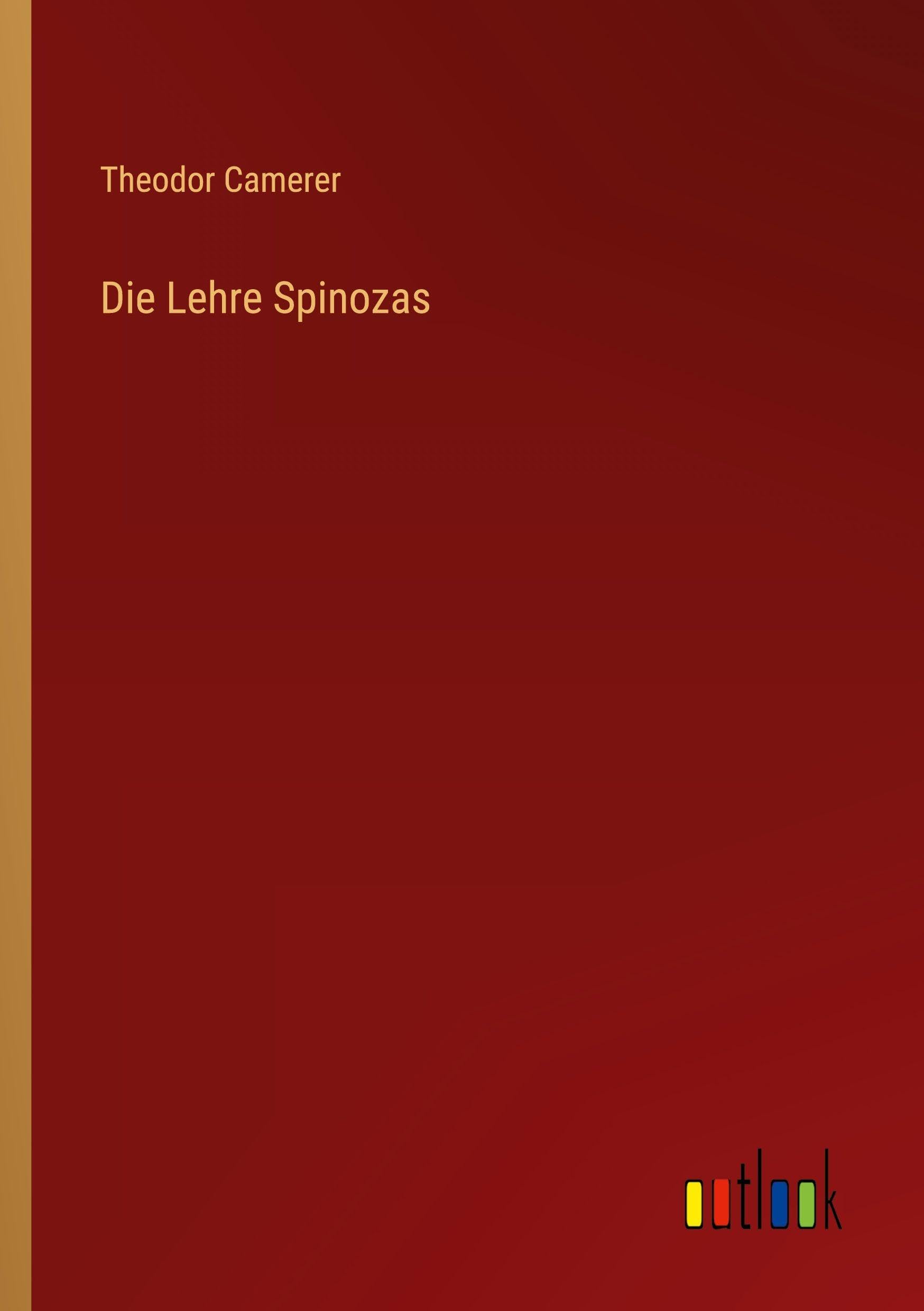Die Lehre Spinozas