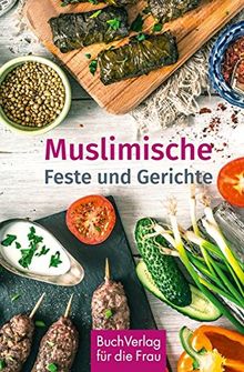 Muslimische Feste und Gerichte (Minibibliothek)