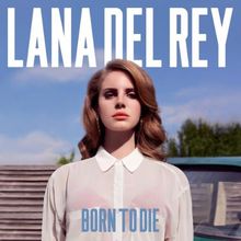 Lana Del Rey Born To Die de Lana Del Rey | CD | état bon