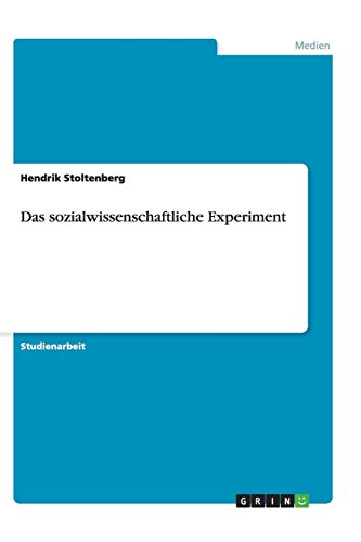 Das sozialwissenschaftliche Experiment