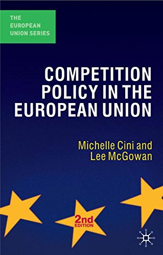 Competition Policy in the European Union (The European Union Series)