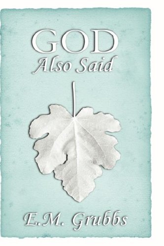 God Also Said