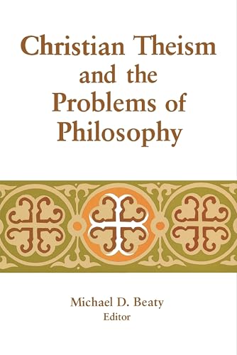 Christian Theism and the Problems of Philosophy (Library of Religious Philosophy, 5, Band 5)