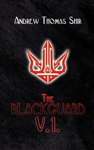 The Blackguard: Volume 1