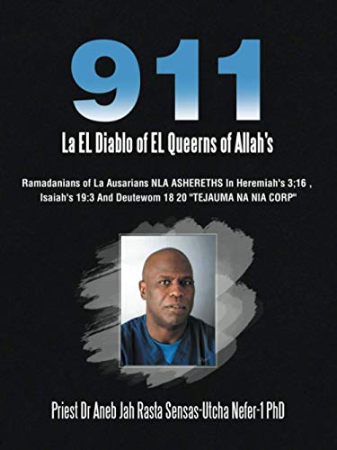 911 La EL Diablo of EL Queerns of Allah's