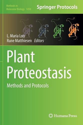 Plant Proteostasis: Methods and Protocols (Methods in Molecular Biology)