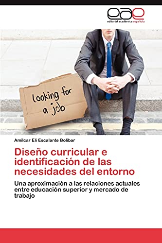 Diseño curricular e identificación de las necesidades del entorno: Una aproximación a las relaciones actuales entre educación superior y mercado de trabajo