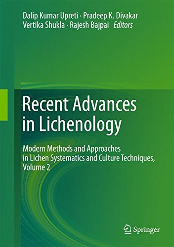 Recent Advances in Lichenology: Modern Methods and Approaches in Lichen Systematics and Culture Techniques, Volume 2