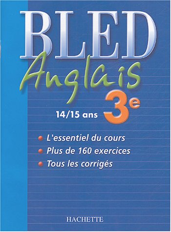 Cahier Bled : Anglais 3ème (cahiers Bled)