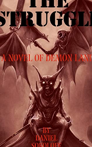 The Struggle: a novel of Demon Land