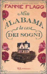 Miss Alabama e la casa dei sogni