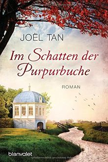 Im Schatten der Purpurbuche: Roman