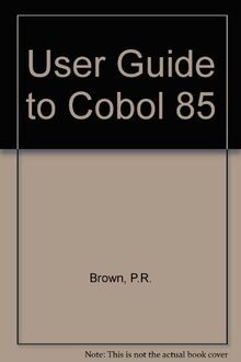 User Guide to Cobol 85