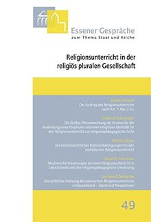 Essener Gespräche zum Thema Staat und Kirche, Band 49: Religionsunterricht in der religiös pluralen Gesellschaft