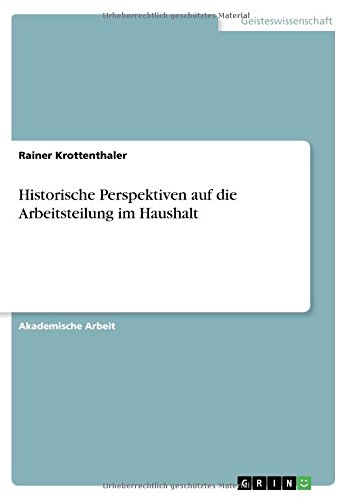 Historische Perspektiven auf die Arbeitsteilung im Haushalt