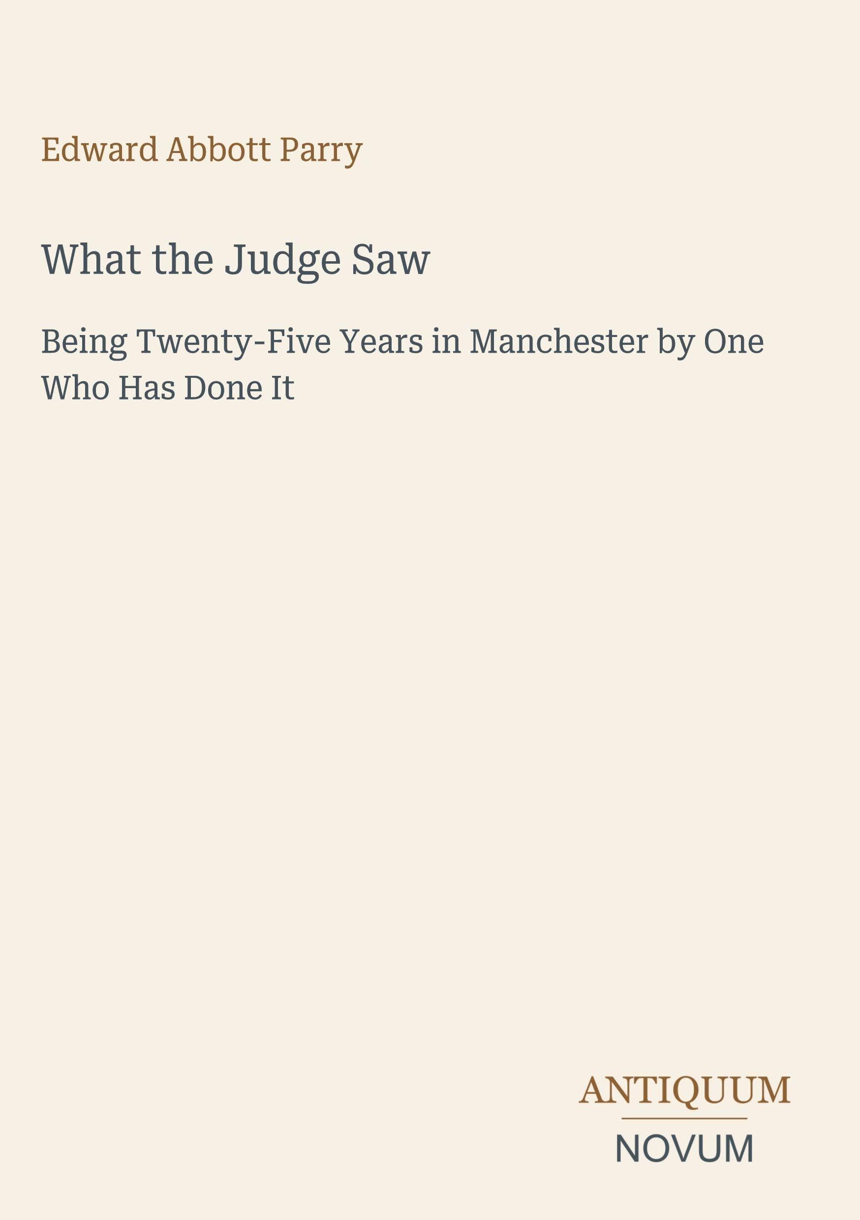 What the Judge Saw