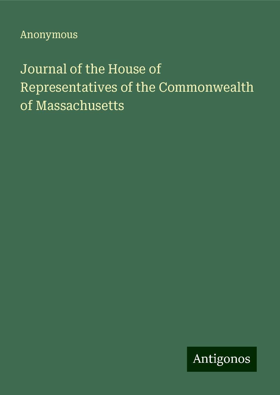 Journal of the House of Representatives of the Commonwealth of Massachusetts