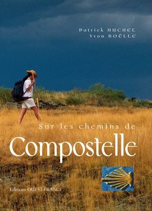 Sur les chemins de Compostelle