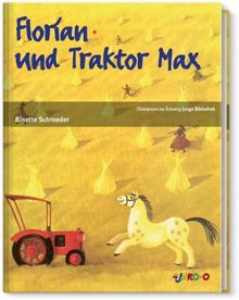 Florian und Traktor Max