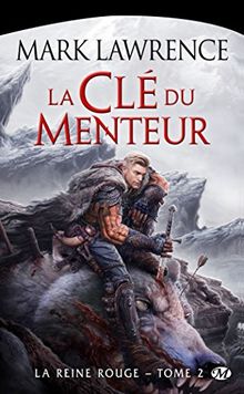 La Reine Rouge, T2 : La Clé du menteur von Mark Lawrence | Buch | Zustand akzeptabel