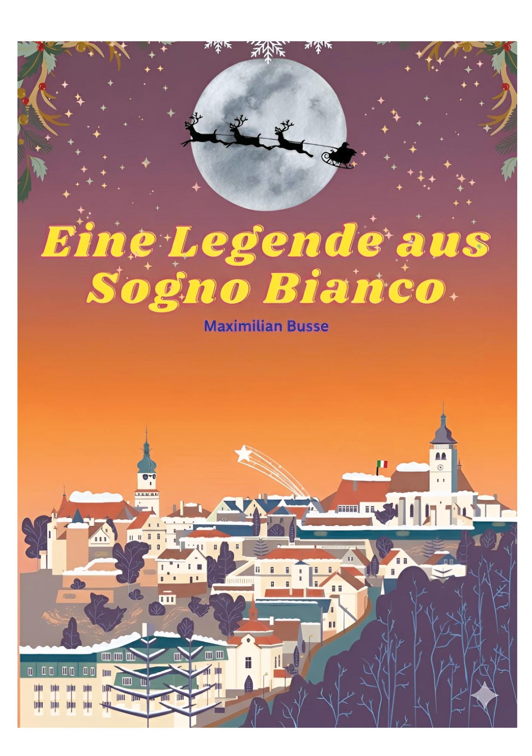 Eine Legende aus Sogno Bianco - Neuware