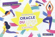 Oracle du yoga & des chakras : pour retrouver sérénité & équilibre