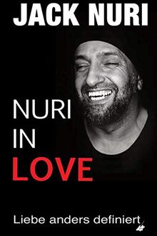 Nuri in Love: Liebe anders definiert (Jack Nuri - Band 5)