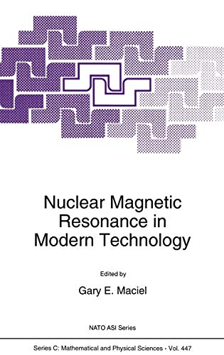 Nuclear Magnetic Resonance in Modern Technology (Nato Science Series C:, 447, Band 447)