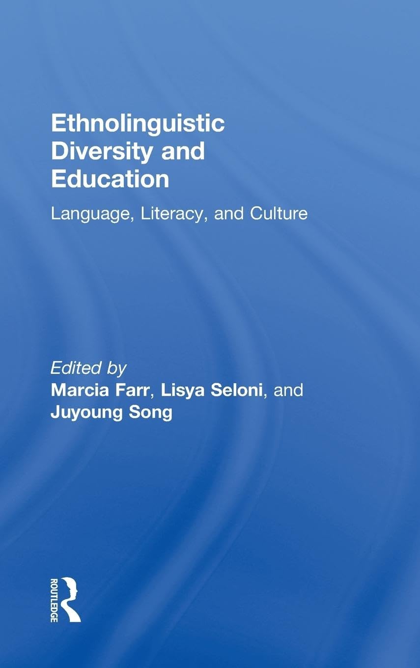 Ethnolinguistic Diversity and Education: Language, Literacy and Culture