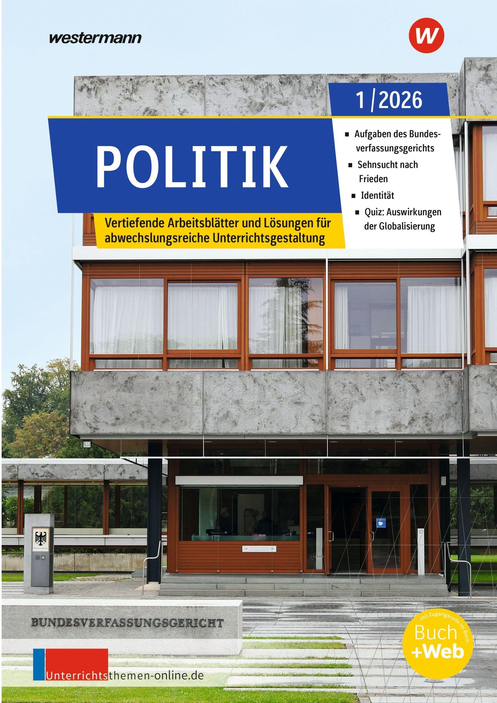 Unterrichtsthemen Politik: Arbeitsblätter für Ihren Unterricht Ausgabe 1/2026 (unterrichtsthemen Politik: Jahrgang 2026)