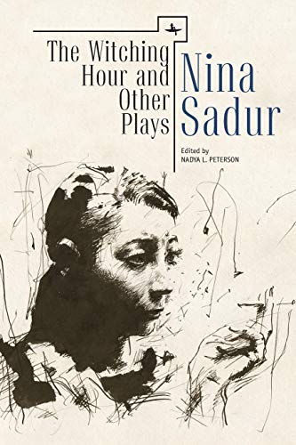 The Witching Hour and Other Plays by Nina Sadur (Reference Library of Jewish Intellectual History)